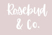 Rosebud&amp;Co - Home